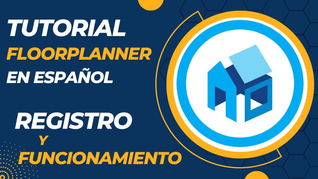 tutorial registro y funcionamiento floorplanner español
